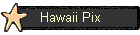 Hawaii Pix